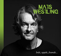 Mats Westling - In&aring;t, upp&aring;t, fram&aring;t... CD
