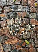 Mitt hj&auml;rtas r&ouml;st