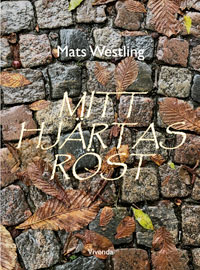 Mitt Hj&auml;rtas R&ouml;st