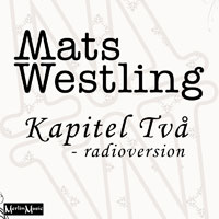 Kapitel Två: radioversion
